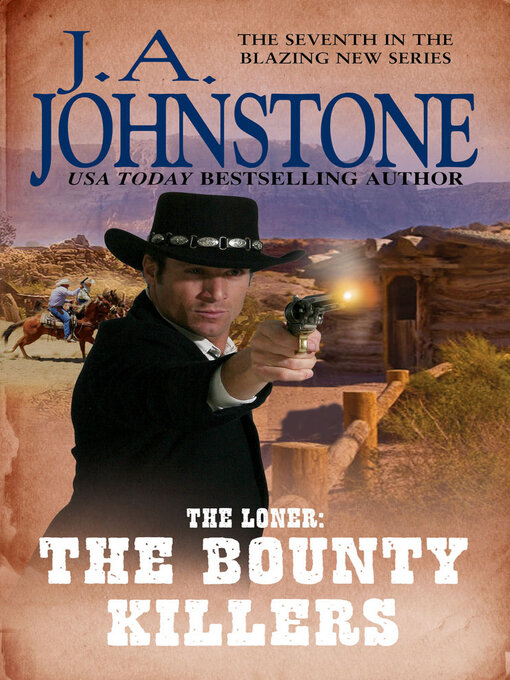 Title details for The Bounty Killers by J.A. Johnstone - Wait list